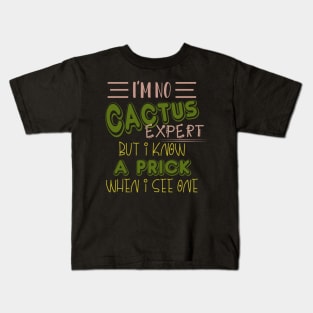 Cactus Expert Quote Kids T-Shirt